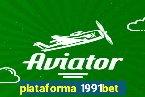 plataforma 1991bet